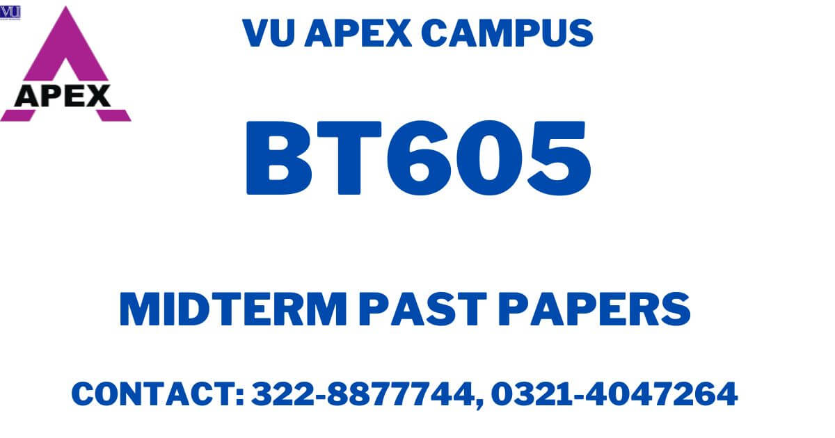 BT605 Midterm Past Papers